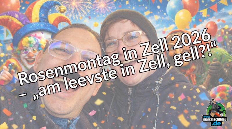Rosenmontag in Zell 2026 – „am leevste in Zell, gel